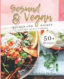 Gesund vegan kochen - kochen, und