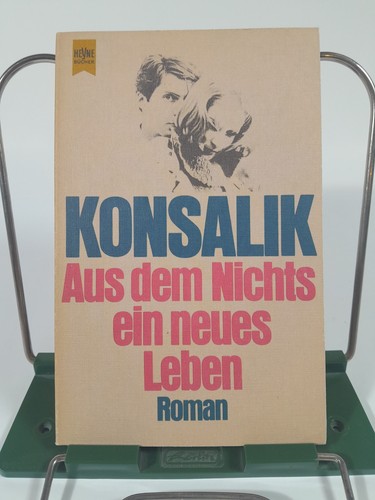 Heinz konsalik aus dem - heinz, "aus