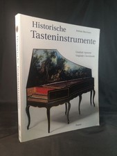 HISTORISCHE TASTENINSTRUMENTE . Virginale, Clavichorde, Cembali und Spinette. BE