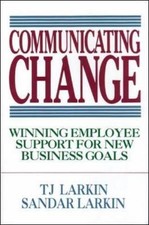Communicating Change: Winning