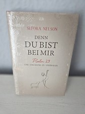 DENN DU BIST BEI MIR ~ Psalm