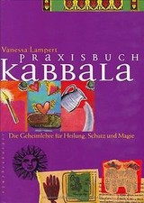 Praxisbuch Kabbala. Die