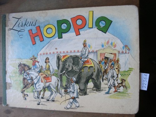Zirkus hoppla ein - ein, bilderbuch