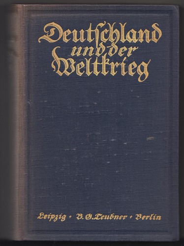 Deutschland und der weltkrieg - und,