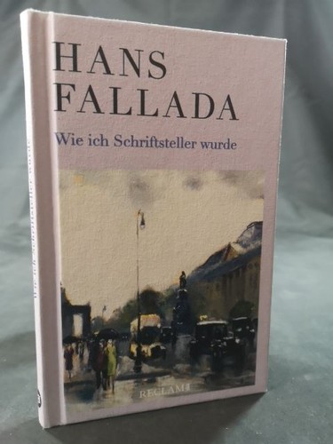 Wie ich schriftsteller wurde - ich,