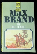Max Brand - Der rote Hengst -