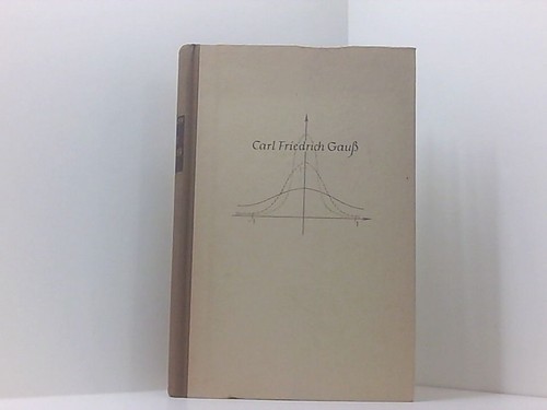 Carl friedrich gauss - gauss., ein