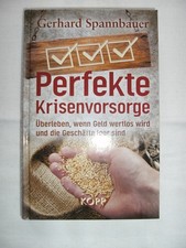 Perfekte Krisenvorsorge /