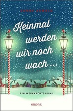 Keinmal werden wir noch wach