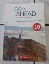 Go Ahead   10  Handreichungen  /  Lehrerhandbuch Cornelsen  RS Bayern