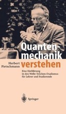 Quantenmechanik verstehen