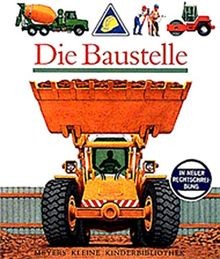 Die baustelle meyers kleine - baustelle, (meyers