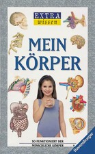 Extra wissen,Mein Körper-So funktioniert der menschliche Körper - Susan Mayes