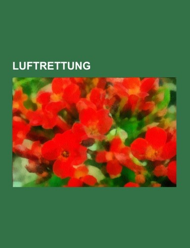 Luftrettung books llc - luftrettung,