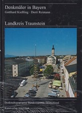 Traunstein Landkreis 2 Denkmäler Bayern OVP Denkmaltopographie Geschichte Kultur