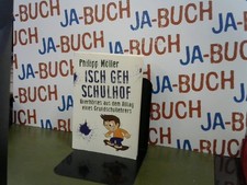 Isch geh schulhof unerh - isch, unerh?rtes