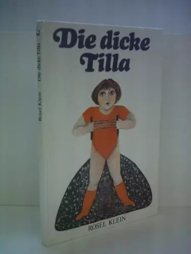 Rosel klein die - klein:, tilla
