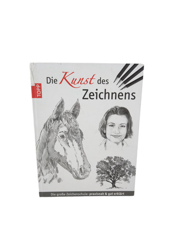 Die kunst des zeichnens - die, zeichnens: