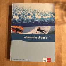 Elemente Chemie 1 - Ausgabe für Nordrhein-Westfalen G8. Schülerbuch 7.-9. Klasse