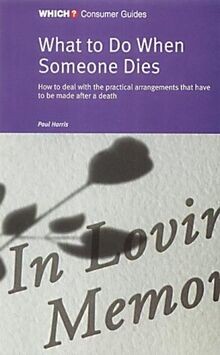 What when someone dies - what,