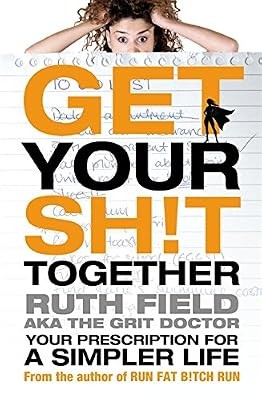 Get your together - sh!t,