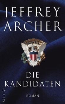 Die kandidaten roman von - die, kandidaten: