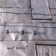Que pasa von - pasa?, roberto