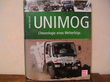 UNIMOG - Chronologie eines Welterfolgs von Dieter Mutard