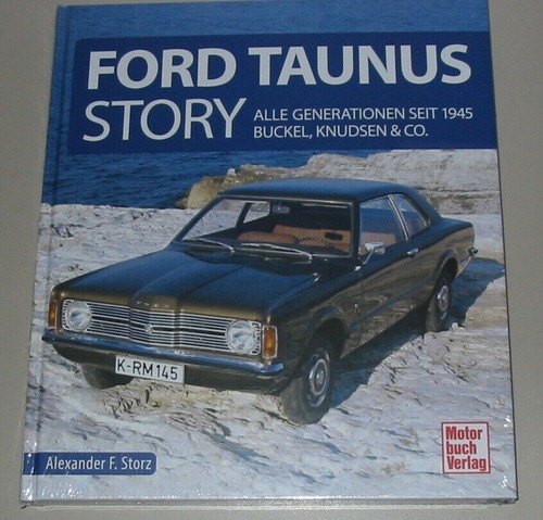 Ford taunus story - taunus, alle