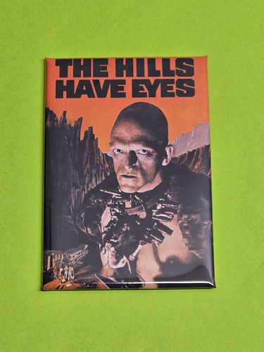The hills have eyes - have,