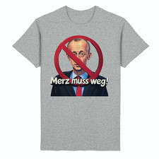 Merz muss weg! - T-Shirt |
