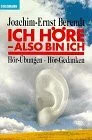 Ich höre also bin - also, buch