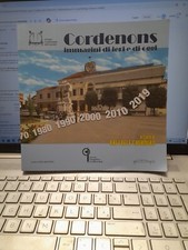 Cordenons Bilder von gestern und heute Cadamuro Friaul