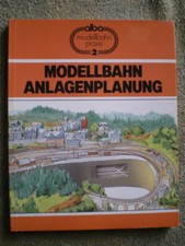 Modellbahn Anlagenplanung - Modellbahnpraxis 2 - Anlagen planen bauen