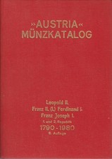 "Austria"-Münzkatalog : 1790 - 1980. Leopold II., Franz II. (I.) Ferdinand I., F