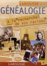 Larousse de la généalogie 