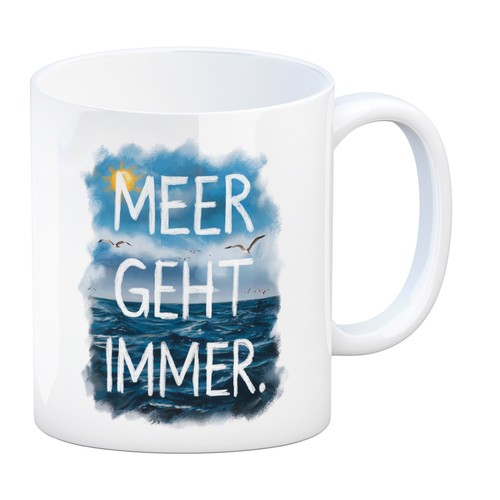 Meer geht immer - , kaffeebecher