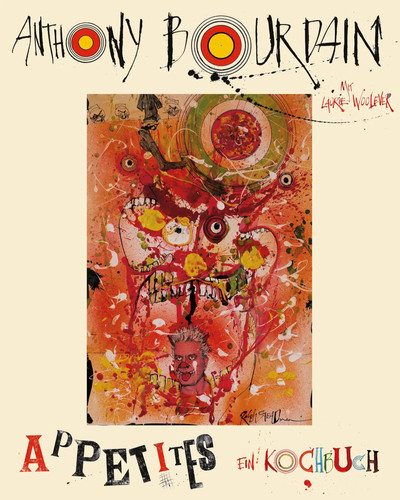 Appetites anthony bourdain - appetites, |