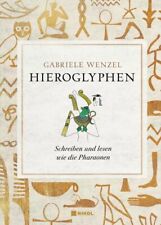 Hieroglyphen: Schreiben und