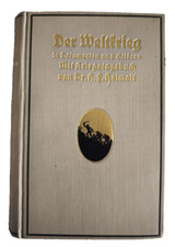 Dr. H.F. Helmolt: Der Weltkrieg in Dokumenten und Bildern mit Kriegstageb.- 1914