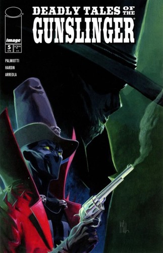 Deadly tales the gunslinger - the,