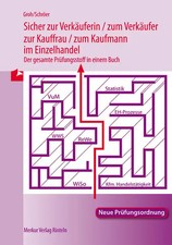 Sicher zur Verkäuferin /zum Verkäufer - zur Kauffrau /zum Kaufmann im Einzelhand