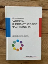 Farben-Chromotherapie nach Dinshah Monnica Hackl Farbentherapie Mit Heilen Buch