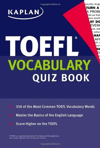 Kaplan toefl vocabulary quiz - toefl,