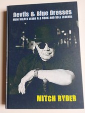 Mitch Ryder - Devils & Blue Dresses SIGNIERT signed - Mein Wildes Leben, deutsch