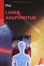 Laserakupunktur von Elias, Jacques | Buch | Zustand gut