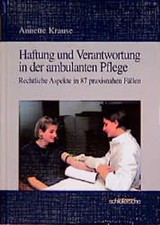 Haftung und Verantwortung in der ambulanten Pflege