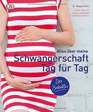 Alles über meine Schwangerschaft Tag für Tag von Dr... | Buch | Zustand sehr gut