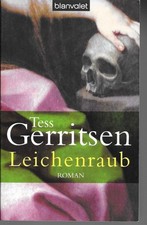 Leichenraub Tess Gerritsen
