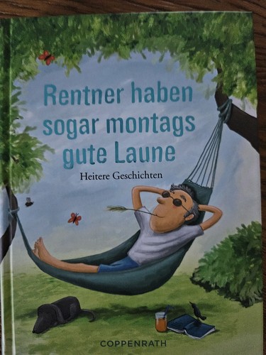 Rentner haben sogar montags